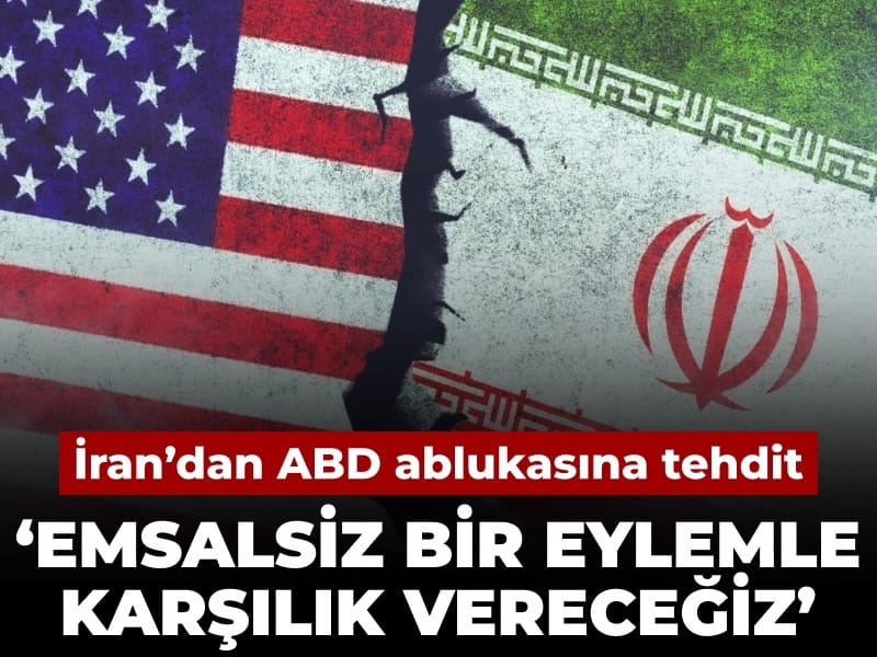 İran, ABD Ablukasına Yanıt Vereceğini Açıkladı: “Emsalsiz Bir Eylem Gerçekleştireceğiz”