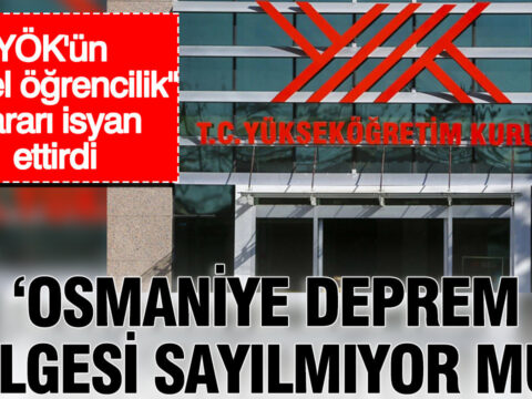 Yokun ozel ogrencilik karari isyan ettirdi osmaniye deprem bolgesi sayilmiyor mu iqlBdIAZ